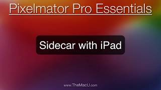 How to use Pixelmator Pro with an iPad amp Apple Pencil with Sidecar [upl. by Wilton55]