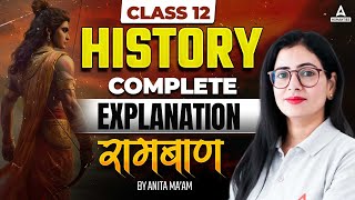 Class 12 History Full Explanation  Class 12 History All Chapter in One Video By Anita Maam [upl. by Arick298]