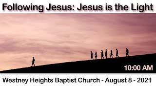 Westney Heights Baptist Church Service August 8th 2021 [upl. by Catha]