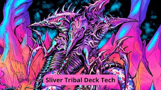 Sliver Overlord EDH Deck Tech Sliver Tribal [upl. by Norod]