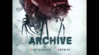 Archive  Controlling Crowds full album [upl. by Thane557]