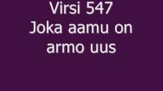 Virsi 547 Joka aamu on armo uus [upl. by Moht]