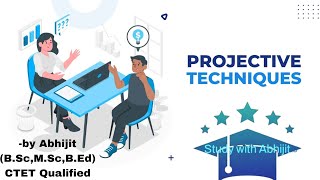 Projective Techniques  Purpose amp Types of Projective Techniques  Assessment for Learning  BEd [upl. by Dove]