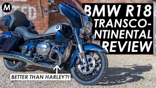 2022 BMW R18 Transcontinental Review Better Than A Harley [upl. by Sasha]