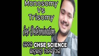 Monosomy Vs Trisomy Sex DeterminationCHSE SCIENCEBIOLOGYODIA [upl. by Seyah]