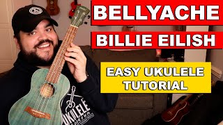 BELLYACHE  Billie Eilish  Ukulele Tutorial EASY Chords amp Strumming [upl. by Alyssa926]