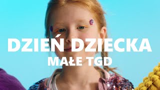 Małe TGD  Dzień Dziecka [upl. by Kcirdneked]