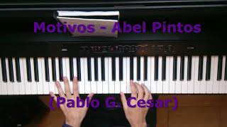 Motivos Abel Pintos  Piano arregement Pablo G Cesar [upl. by Aehsila567]