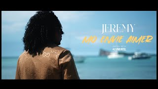 Jérémy  Mo Envie Aimer Clip Officiel [upl. by Rimaa]