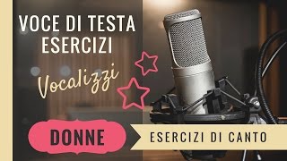 Esercizi per la Voce  Vocalizzi Voce Femminile  Voce di testa [upl. by Eintroc]