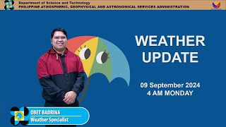 Public Weather Forecast issued at 4AM  September 09 2024  Monday [upl. by Im]