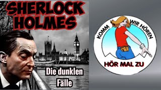 SHERLOCK HOLMES  DIE DUNKLEN FÄLLE krimihörspiel retro Holger Mahlich Wolfgang Völz MKehlau [upl. by Renado]