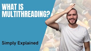 What is Multithreading [upl. by Tim798]