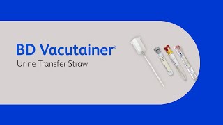 BD Vacutainer® Urine Transfer Straw Instructions [upl. by Ephrem]