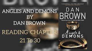 Angels and Demons Part 3  Reading Chapters 2130 books reading [upl. by Ahsital122]