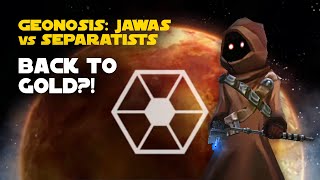 Geonosis Jawas vs Separatists Galactic Challenge  SWGOH GC X [upl. by Leuqcar]