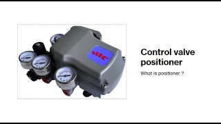 control valve positioner [upl. by Aleyam]