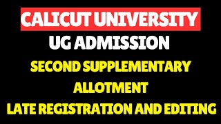 Calicut University UG Admission  Second Supplementary Allotment 🤔💯 [upl. by Eileme]