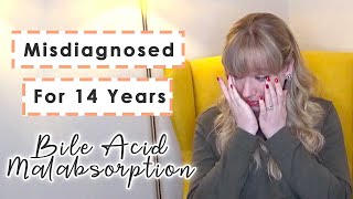 MISDIAGNOSED FOR 14 YEARS  IBS was really Bile Acid Malabsorption [upl. by Alomeda]