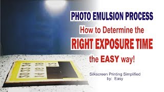 Photo Emulsion Process  How to Determine the Right Exposure Time [upl. by Odarbil]