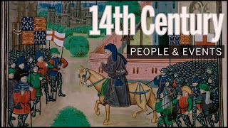 14th Century People amp Events [upl. by Annaicul]