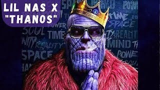 Lil Nas X  Thanos Lyric Video [upl. by Htehpaj804]