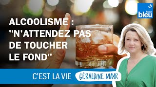 Alcoolisme  quotNattendez pas de toucher le fondquot [upl. by Eleda]