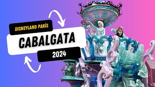 Cabalgata Disneyland París 2024 [upl. by Enixam]