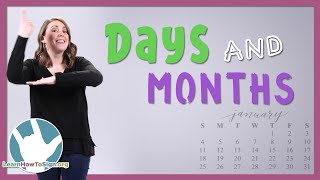 Days of the Week and Months of the Year in ASL [upl. by Kcirdneh117]