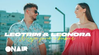 Leotrim amp Leonora  Nusja jone e bukur Official Video [upl. by Martel517]