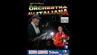 RENZO ARBORE ORCHESTRA allITALIANA  Tributo [upl. by Leunamnauj]