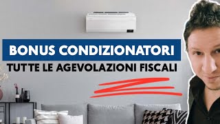 Bonus CONDIZIONATORI Come funziona cosa sapere e cosa fare Una breve GUIDA [upl. by Leunamnauj]