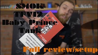 SMOK TFV12 2ml Baby Prince Tank Full reviewsetup [upl. by Htyderem455]