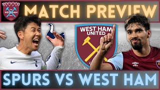 quotHard to admitquot  SPURS vs WEST HAM  Moyes must deliver on much improved in performance in derby [upl. by Berkeley]