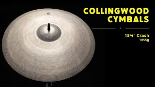 Collingwood Cymbals 15¾quot Crash 1055g [upl. by Atinaej]