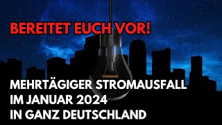 Mehrtägiger Stromausfall im Januar 2024 in ganz Deutschland erwartet  Blackout [upl. by Esimorp434]