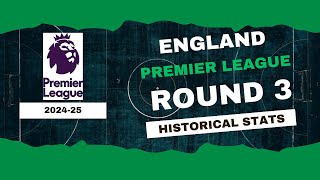 England  Premier League Stats Round 3 202425  Historical Stats  OverGolStats [upl. by Acisse]