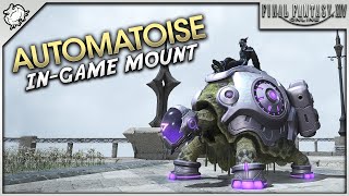 FFXIV  Automatoise Mount [upl. by Eldwin]