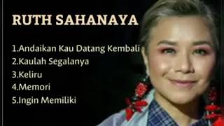 5 Lagu Ruth Sahanaya Terbaik [upl. by Neom]