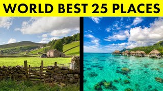 25 Best Places to Visit in the World  Travel Guide [upl. by Madel]