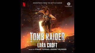 Tomb Raider The Legend of Lara Croft 2024  Stepping Forward  Pinar Toprak amp Gerrit Wunder [upl. by Sirehc]