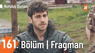 Kuruluş Osman 161 Bölüm Fragmanı [upl. by Nahbois80]