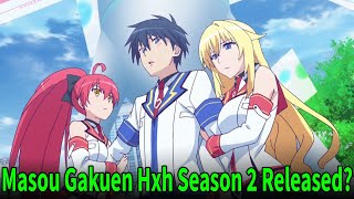 Masou Gakuen Hxh Season 2 Release Date [upl. by Mik]