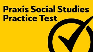 Praxis Social Studies Content Knowledge Practice Test [upl. by Nove]