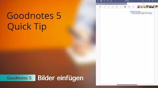 Goodnotes 5  Bilder einfügen Quick Tip [upl. by Jacques]