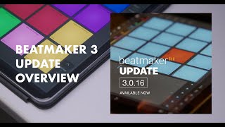 BeatMaker 3 Update Overview  Version 3016 [upl. by Sorgalim]