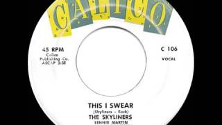 1959 HITS ARCHIVE This I Swear Skyliners [upl. by Notnirb]