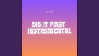 Did It First Instrumental Slowed 8D Audio [upl. by Eiramac]