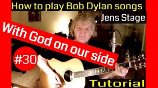 Bob Dylan  With God on our side  Bob Dylan tutorial 30  How to play Bob Dylan songs [upl. by Hanej]