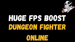 Dungeon Fighter Online Extreme increase in performance and FPS  Optimization Guide [upl. by Cosetta]